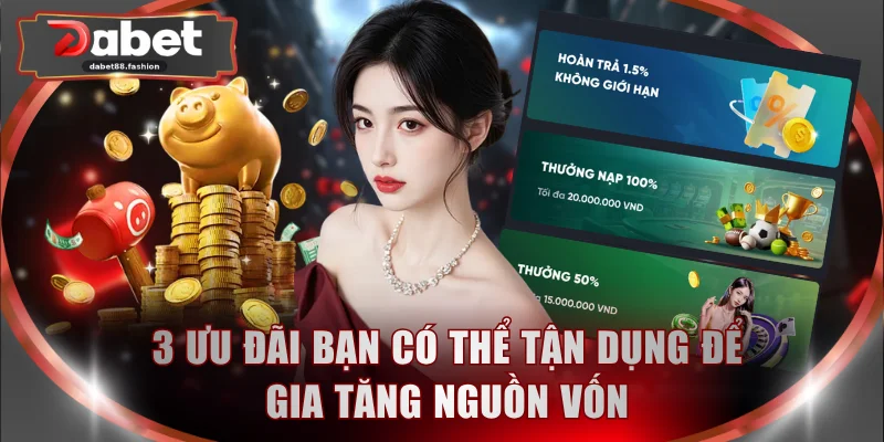 3 ưu đãi bạn có thể tận dụng để gia tăng nguồn vốn