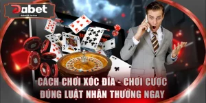 Cách Chơi Xóc Đĩa