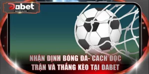 Nhận Định Bóng Đá