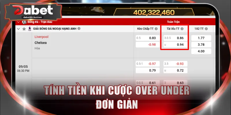 Tính tiền khi cược Over Under đơn giản